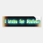 eu travo para Bigfoot Adesivo