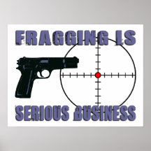 Fragging é negócio sério posters