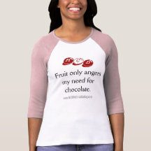 Fruta contra citações do chocolate t-shirt