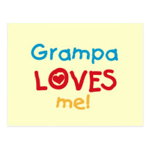 Grampa ama-me t-shirt e presentes cartão postal