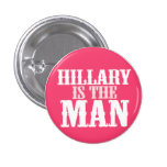 HIllary é o botão do HOMEM Pins