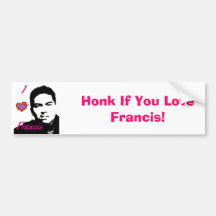 Honk se você ama Francis! Adesivo
