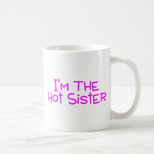 Im a irmã quente caneca
