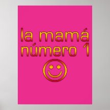 La Mamá Número 1 (mamã do número 1 no espanhol) Impressão