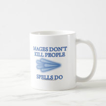 Mages não mata pessoas… canecas