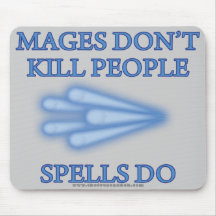 Mages não mata pessoas… mouse pad
