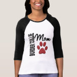Mamã 2 de border collie tshirts