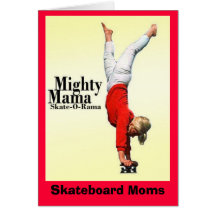 Mama poderoso Skate-o-Rama Cumprimento das mães do Cartões
