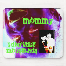 mamães, eu não gosto de mousepads