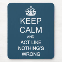 Mantenha a calma 1 mouse pad