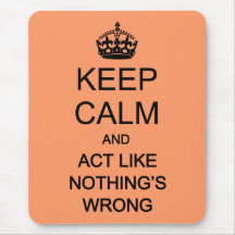 Mantenha a calma 1 mousepads