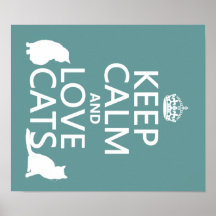 Mantenha a calma e ame gatos impressão