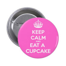 Mantenha a calma e coma um cupcake botons