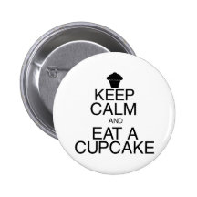 Mantenha a calma e coma um cupcake pins