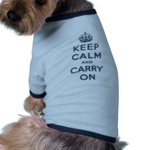 Mantenha a calma e continue camiseta para cães