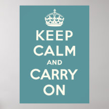 Mantenha a calma e continue posters