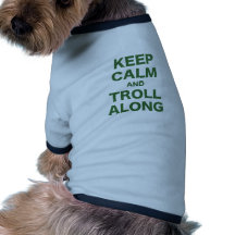 Mantenha a calma e pesque-a à linha avante roupas para cães