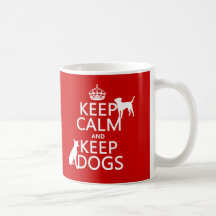 Mantenha calmo e mantenha cães - todas as cores caneca