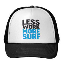 Menos trabalho mais surf bonés