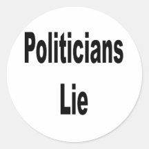 Mentira dos políticos adesivos em formato redondos