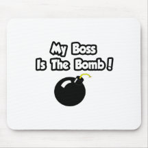 Meu chefe é a bomba! mouse pads
