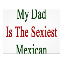 Meu pai é o mexicano o mais "sexy" convites personalizado