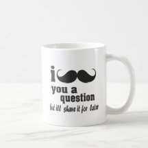 mim bigode você uma pergunta caneca