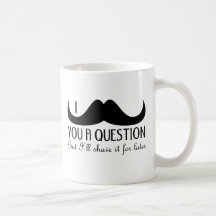 Mim bigode você uma pergunta canecas
