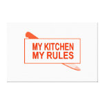 Minha cozinha. Minhas regras. Design do divertimen Impressão Em Canvas