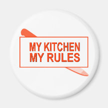 Minha cozinha. Minhas regras. Design do divertimen Imãs De Refrigerador