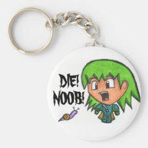 MORRA! NOOB! CHAVEIRO!