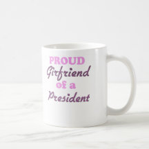 Namorada orgulhoso de um presidente caneca