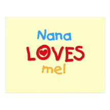 Nana ama-me t-shirt e presentes cartao postal