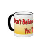 Não acredite o presente da caneca