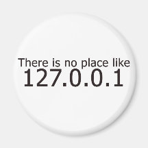 Não há nenhum lugar como o IP address home Imãs De Refrigerador