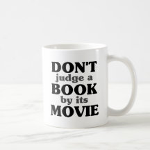 Não julgue um livro por seu filme canecas