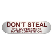 Não roube a competição dos ódios do governo skate boards