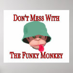 Não suje com o macaco Funky Poster