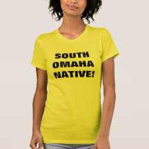 NATIVO SUL DE OMAHA! TSHIRT