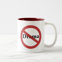 Nenhum drama permitido! caneca