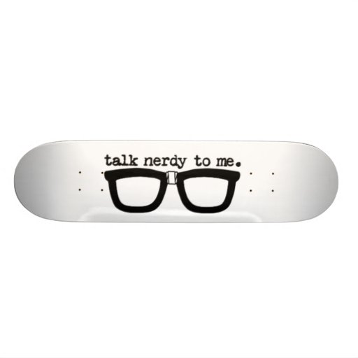 Nerdy Skateboard
