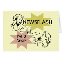 Newsflash eu sou t-shirt e presentes de um grama cartoes