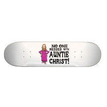 Ninguém suja com Auntie Cristo Skate