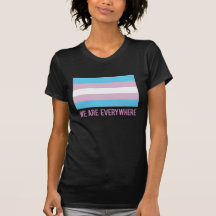 Nós estamos em toda parte camisa (o transgender) t-shirts