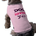 O cão ama-o - camiseta de cão roupa pet