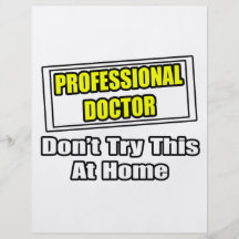 O doutor profissional… não tenta este em casa panfleto personalizado