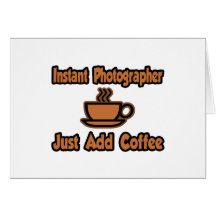 O fotógrafo imediato… apenas adiciona o café cartao