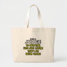O juiz… supor que eu sou nunca errado bolsas