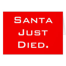 O papai noel apenas morreu cartão do Natal