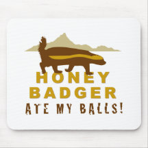 o texugo de mel comeu minhas bolas mouse pads